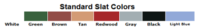 standard fence slat colors